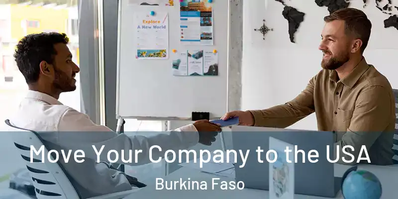 Move Your Company to the USA Burkina Faso